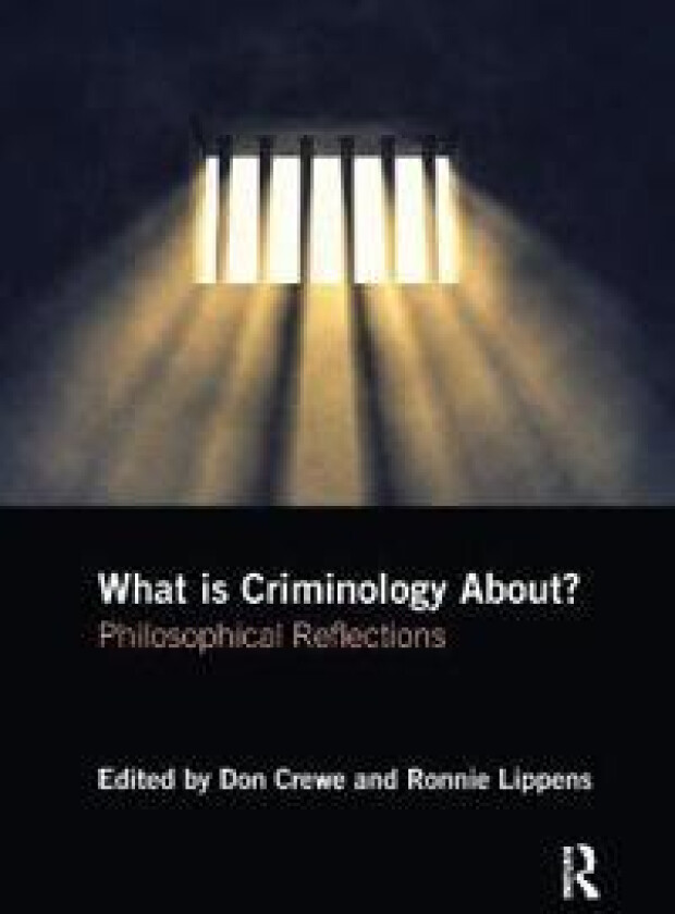 What is Criminology About?