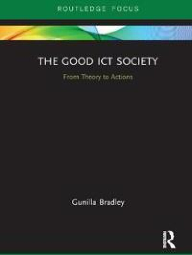 The Good ICT Society