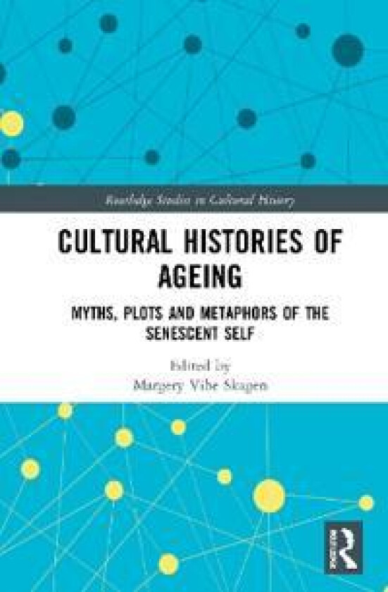 Cultural Histories of Ageing
