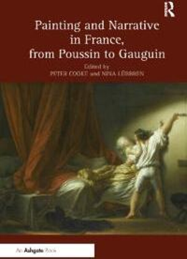 Painting and Narrative in France, from Poussin to Gauguin