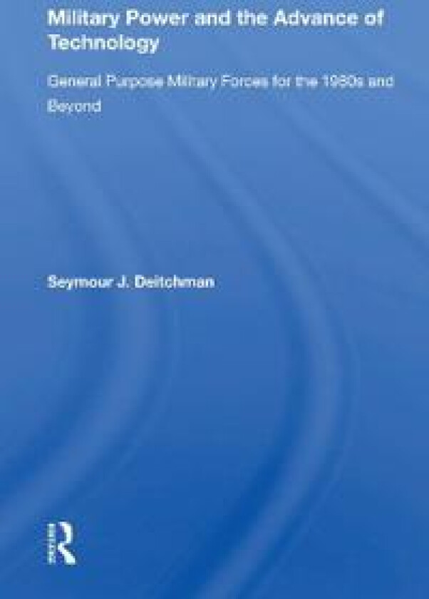 Military Power and the Advance of Technology