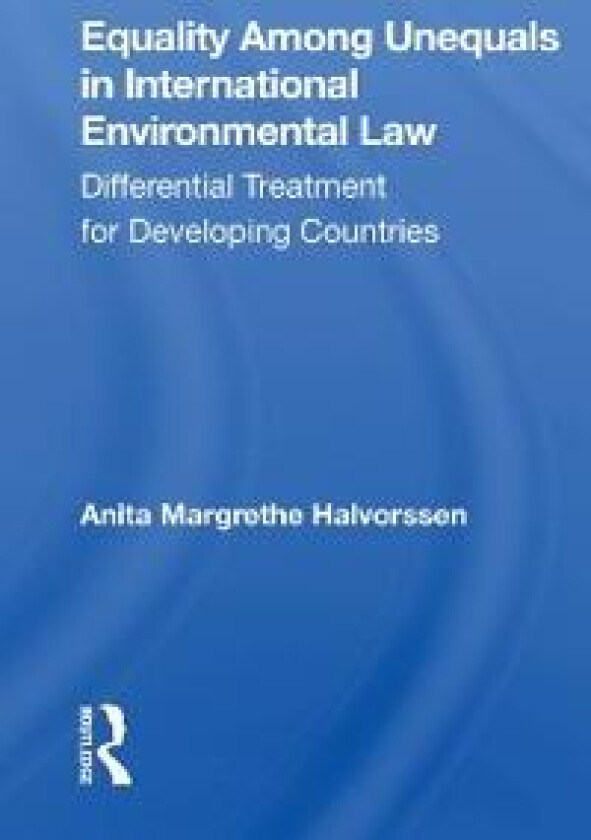 Equality Among Unequals in International Environmental Law