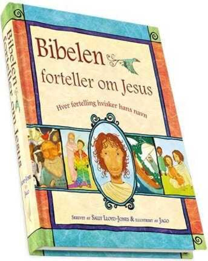 Bibelen forteller om Jesus hver fortelling hvisker hans navn