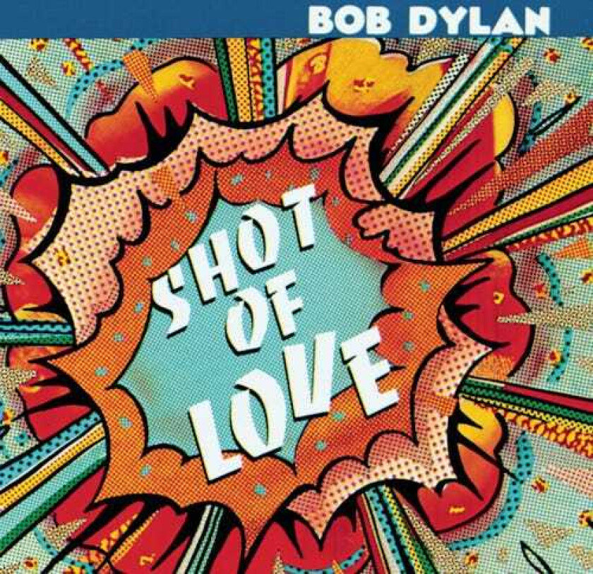 Bob Dylan Shot Of Love CD