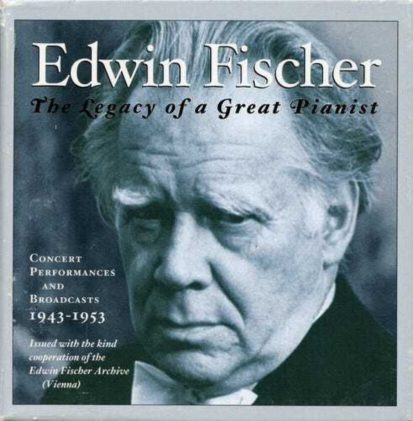 Edwin Fischer Concert Performances & Broadcasts 194353 CD