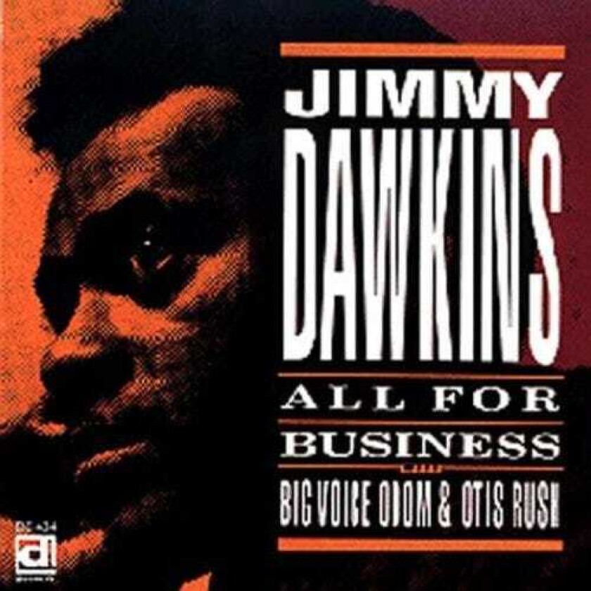 Jimmy Dawkins All For Business CD