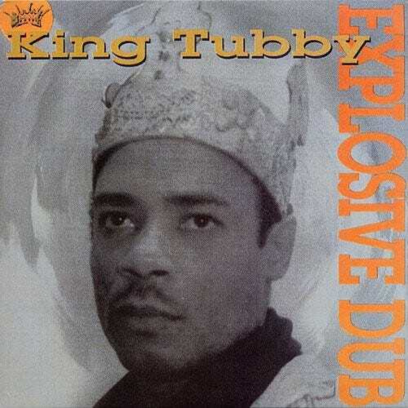 King Tubby Explosive Dub LP/Vinyl
