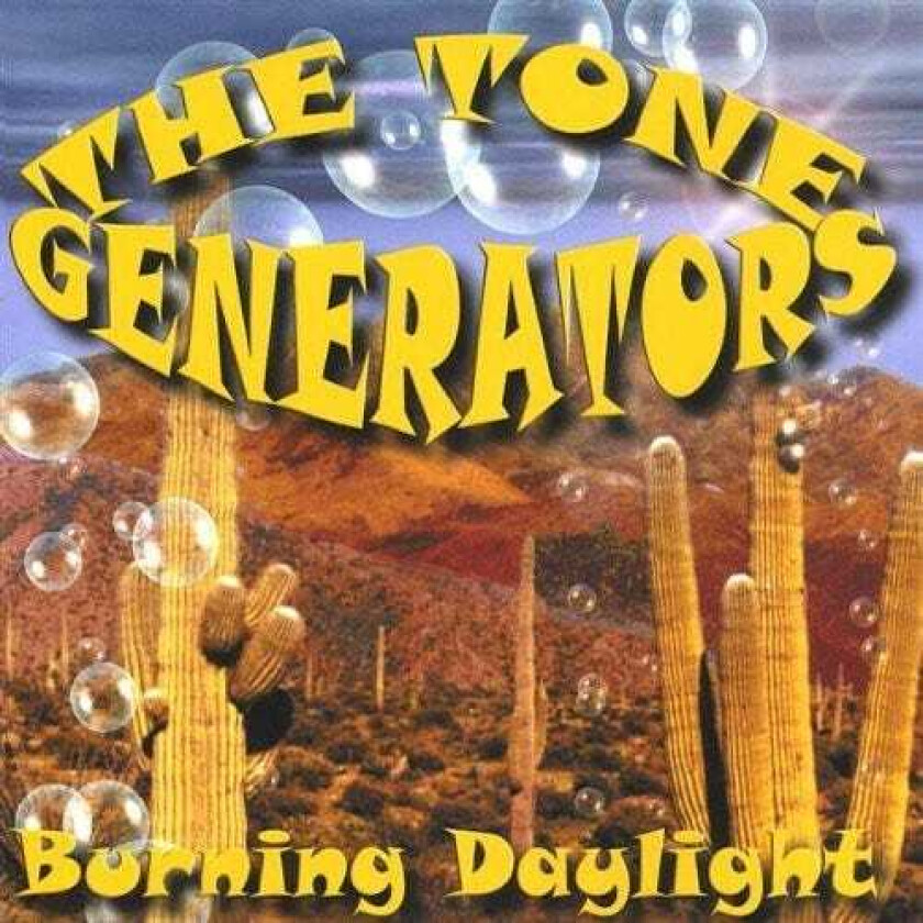 The Tone Generators Burning Daylight CD