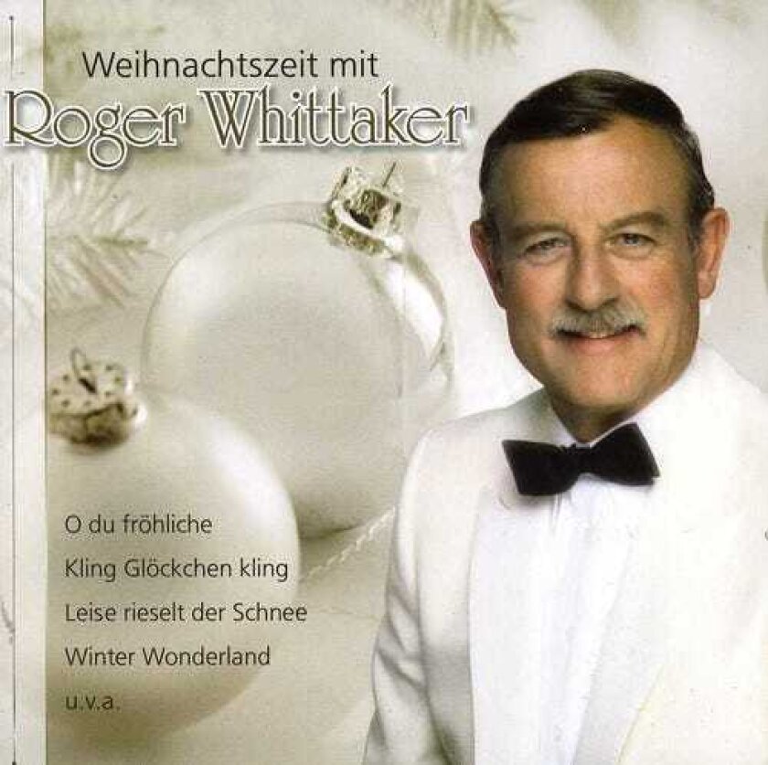 Roger Whittaker Weihnachtszeit Mit Roger CD