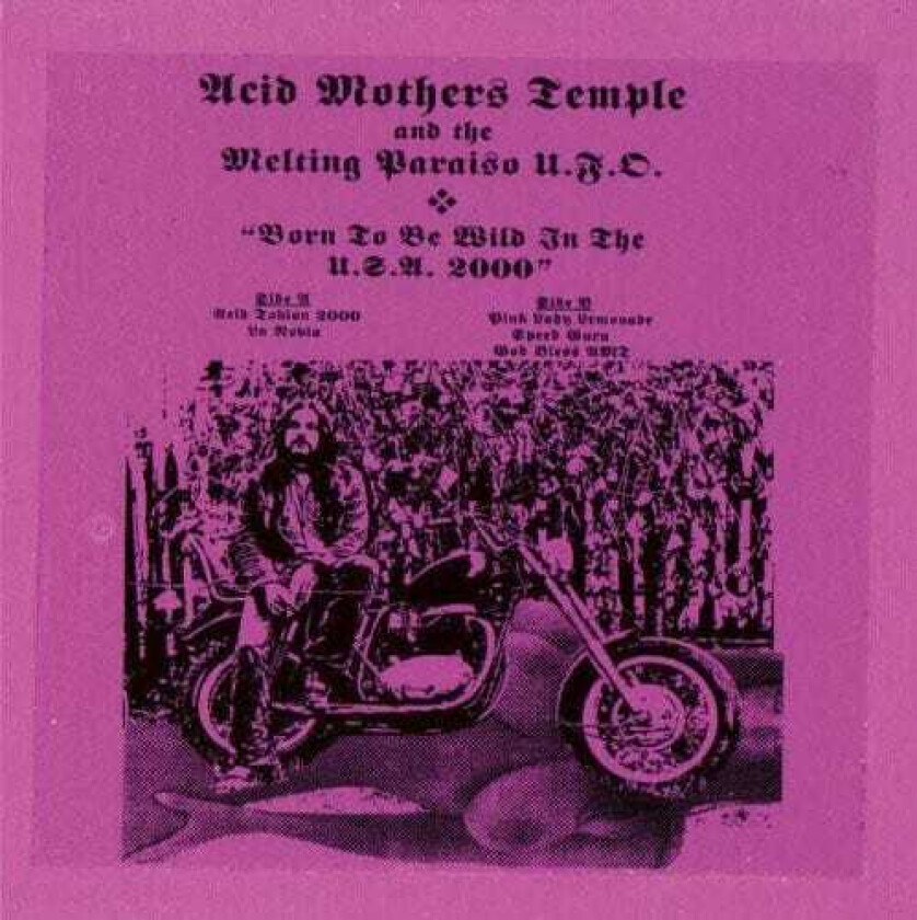 Acid Mothers Temple Born To Be Wild In The Usa 2000 CD