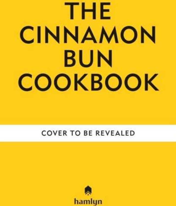 The Cinnamon Bun Cookbook