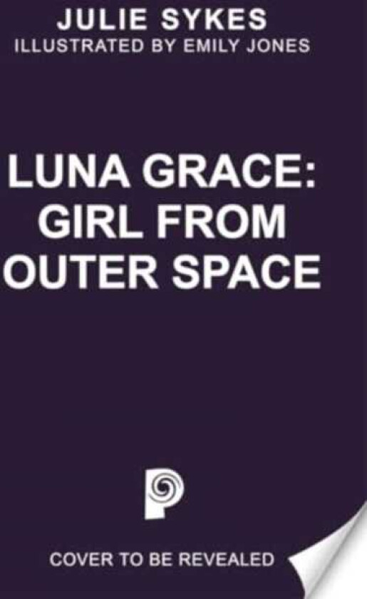 Luna Grace: Girl from Outer Space