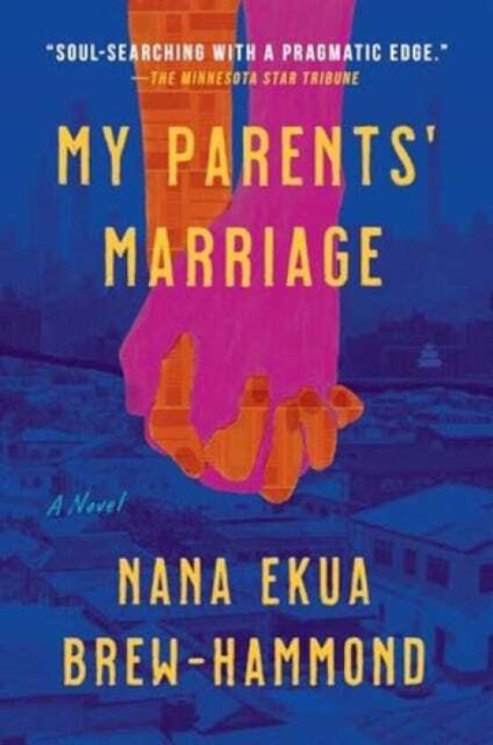 My Parents' Marriage A Novel