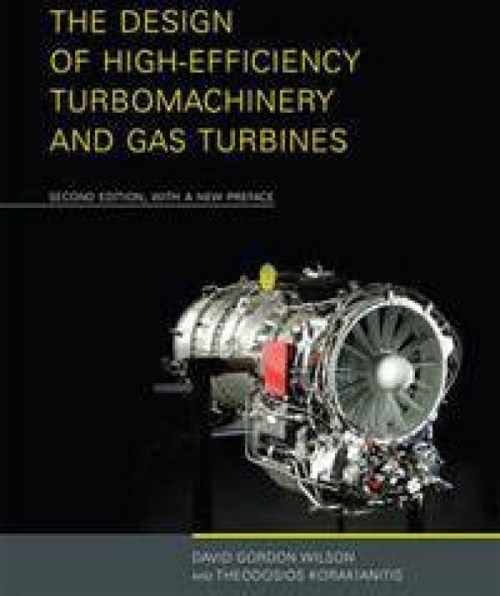 The Design of High-Efficiency Turbomachinery and Gas Turbines