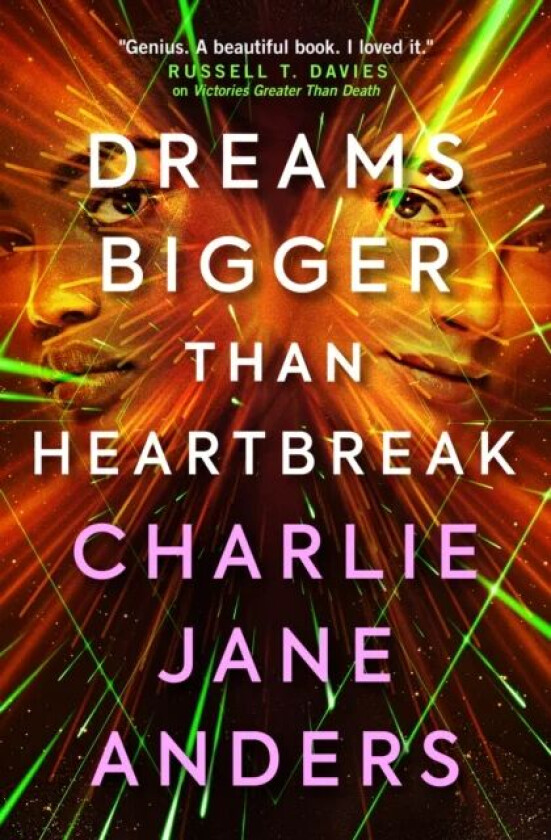 Unstoppable - Dreams Bigger Than Heartbreak av Charlie Jane Anders