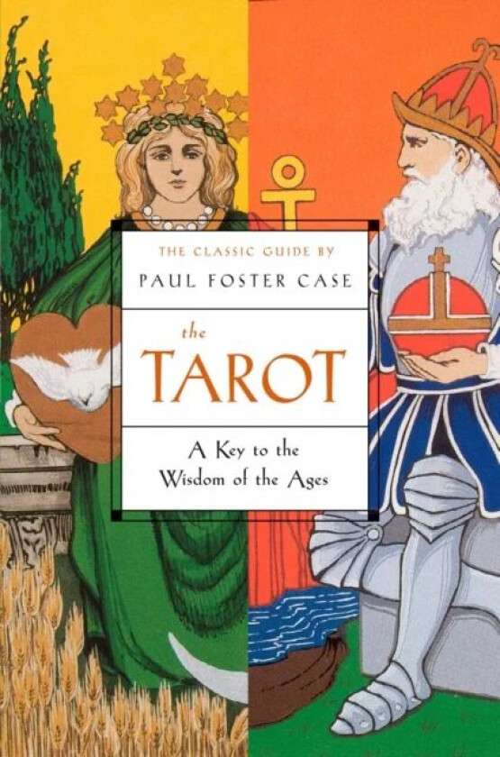 The Tarot av Paul Foster Case