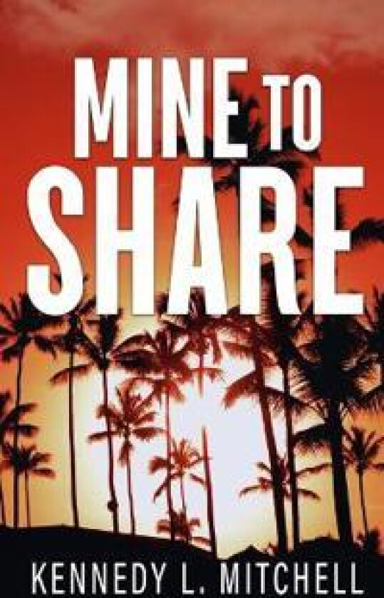 Mine to Share Special Edition Paperback