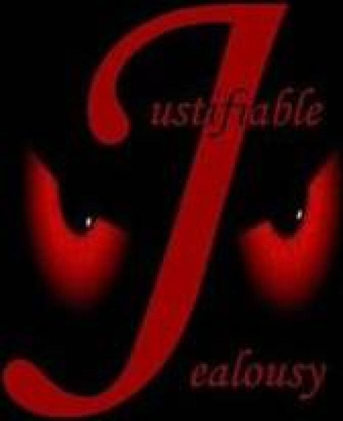 Justifiable Jealousy