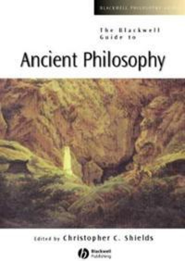 The Blackwell Guide to Ancient Philosophy