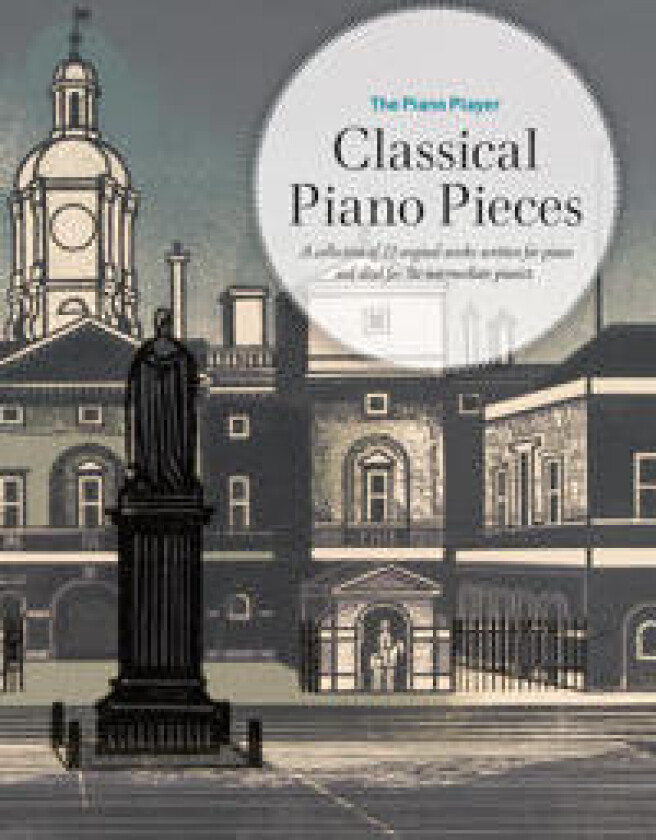The Piano Player: Classical Piano Pieces