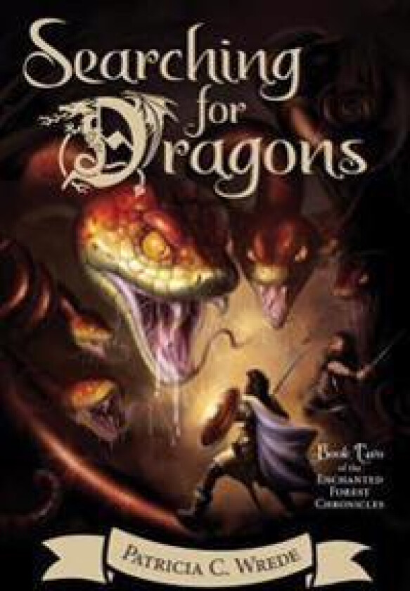 Searching for Dragons: Enchanted Forest Chronicles Book 2