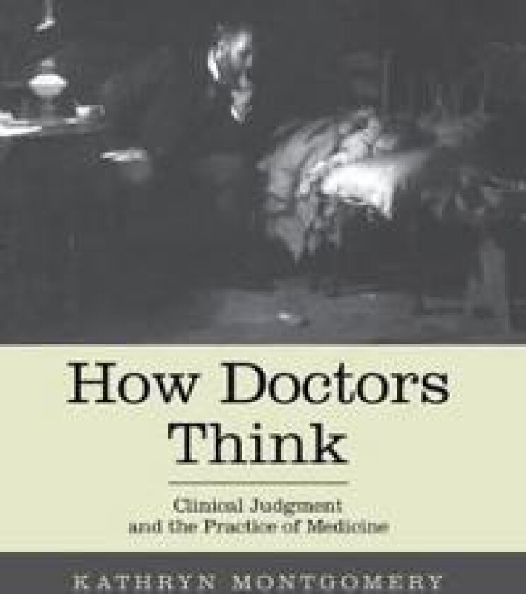 How Doctors Think