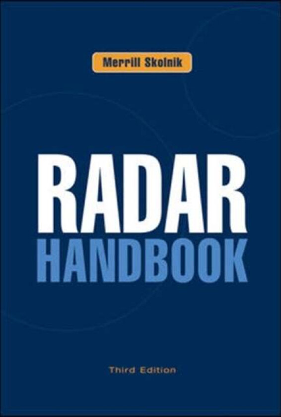 Radar Handbook, Third Edition av Merrill Skolnik