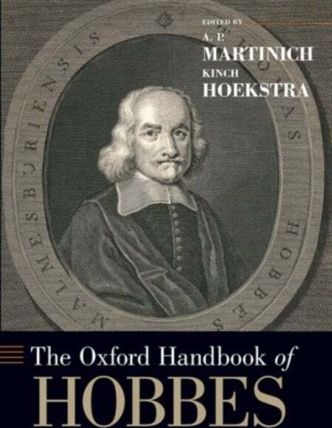 The Oxford Handbook of Hobbes