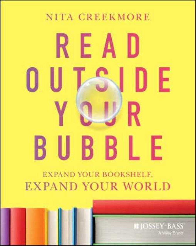 Read Outside Your Bubble Expand Your Bookshelf, Expand Your World