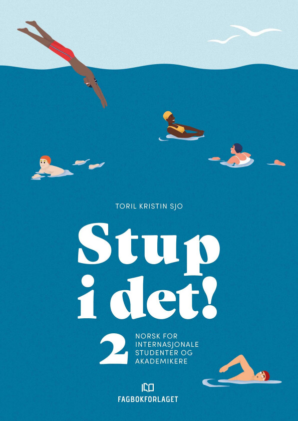 Bilde av Stup i det! 2 : norsk for internasjonale studenter og akademikere