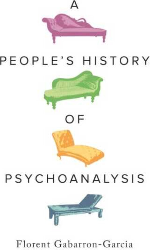 A People's History of Psychoanalysis
