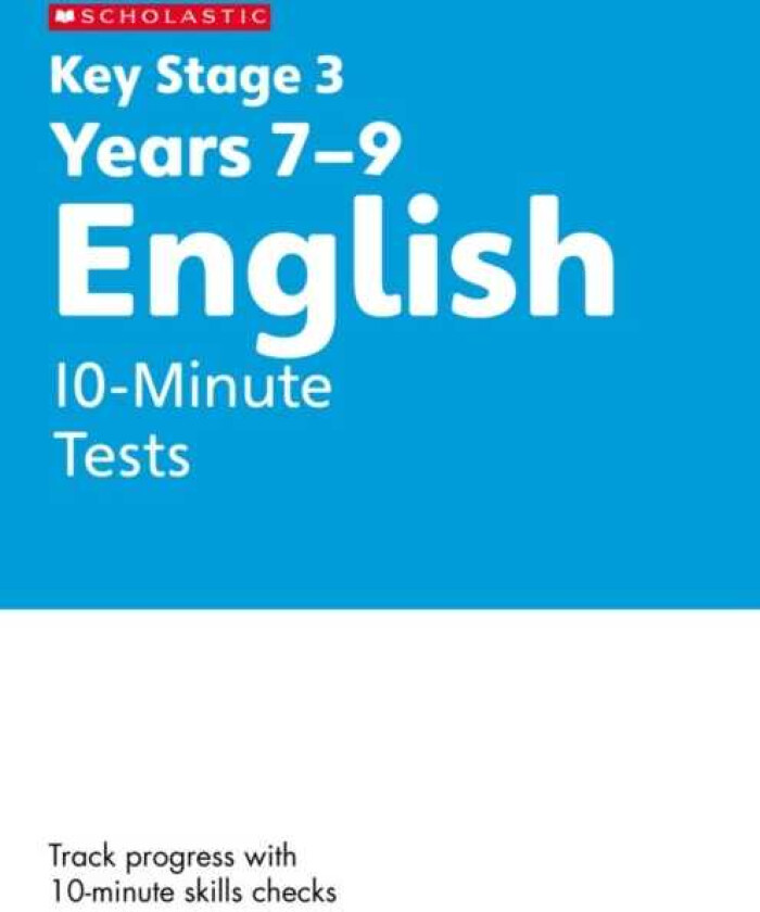 KS3 English 10Minute Tests Years 79