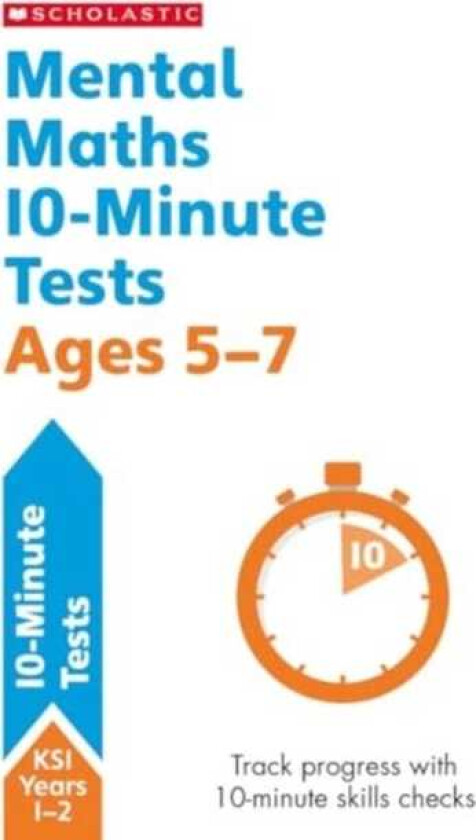 Mental Maths 10Minute Tests Ages 57