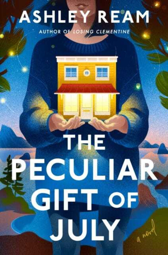 The Peculiar Gift of July A Novel