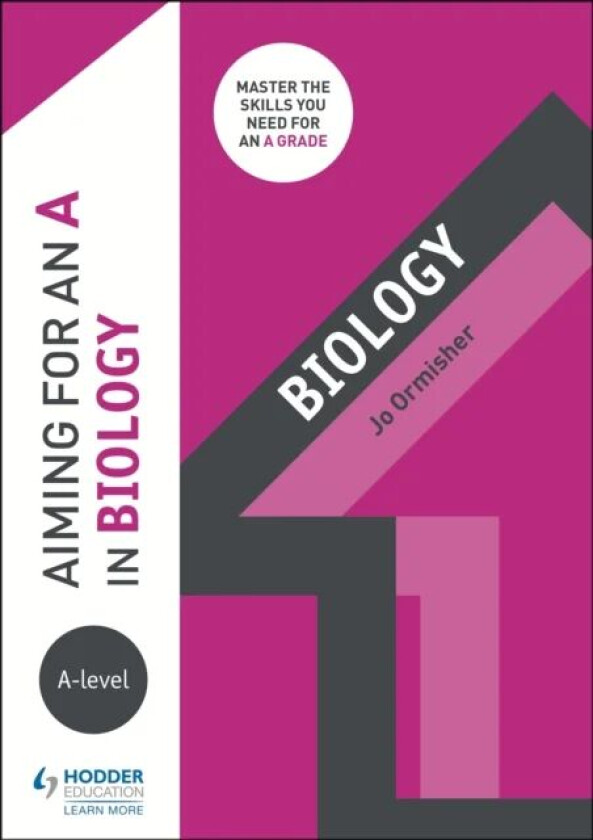 Aiming for an A in A-level Biology av Jo Ormisher