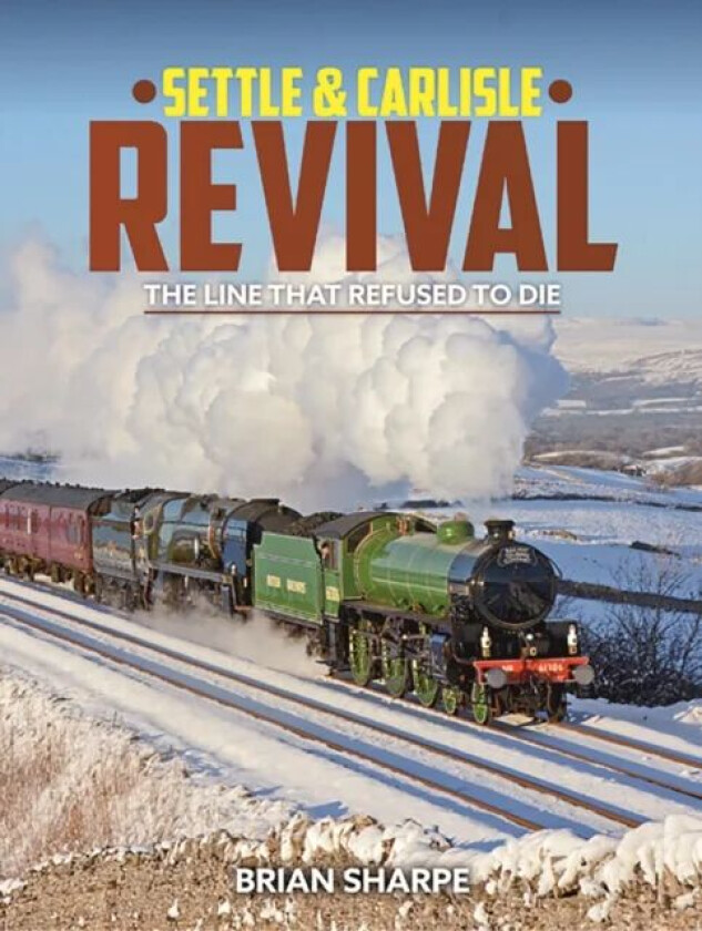 Settle & Carlilse Revival av Brian Sharpe