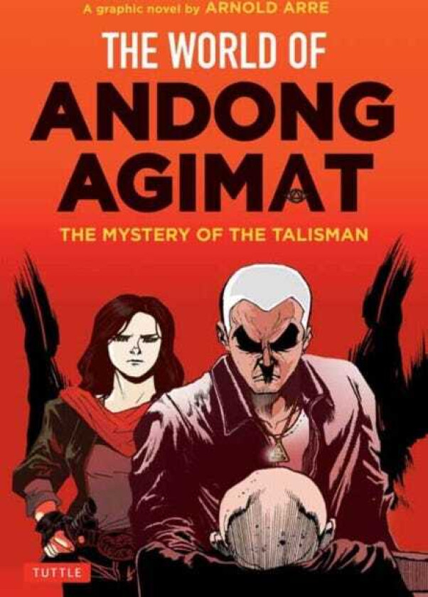 The World of Andong Agimat The Mystery of the Talisman