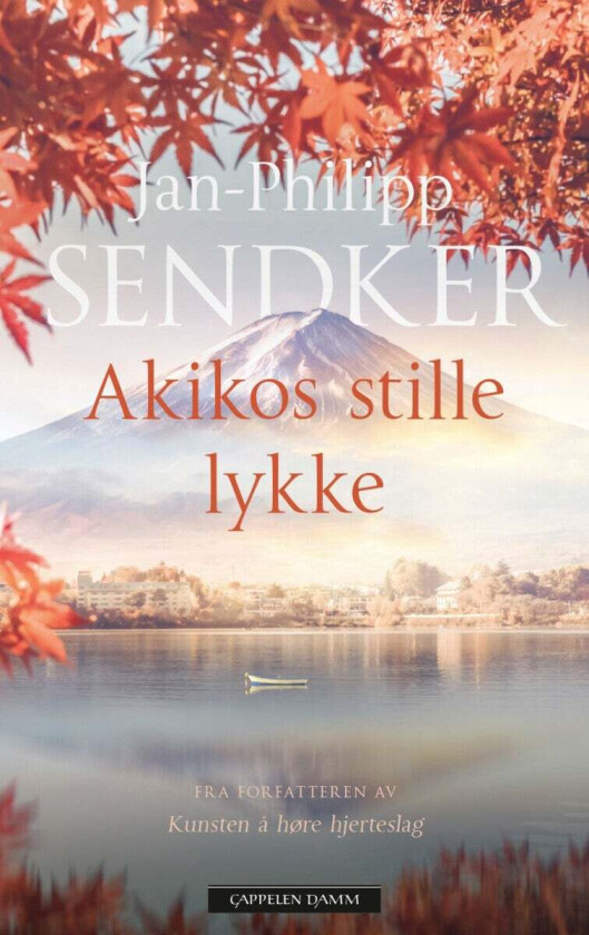 Akikos stille lykke av Jan-Philipp Sendker