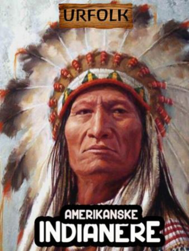 De amerikanske indianerne av Victoria Turner