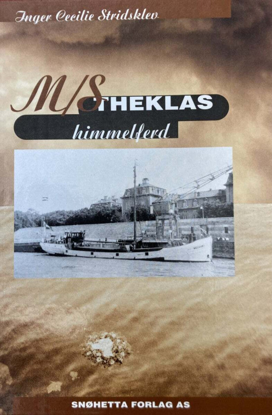 M/S Theklas himmelferd av Inger Cecilie Stridsklev