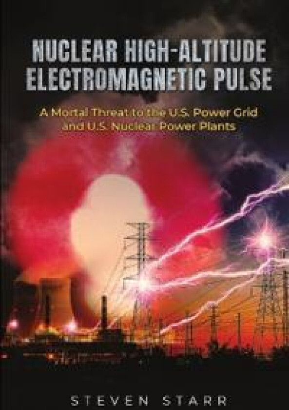 Nuclear High-Altitude Electromagnetic Pulse