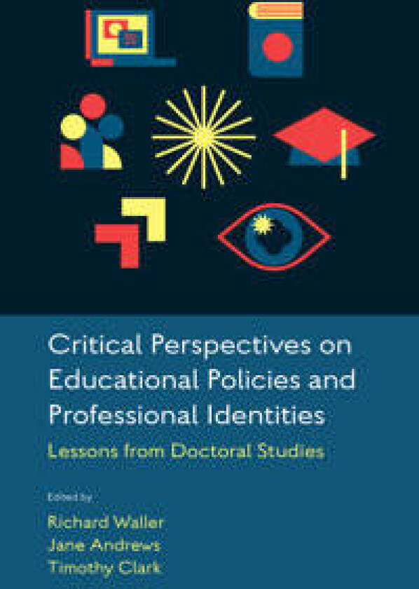 Critical Perspectives on Educational Policies and Professional Identities