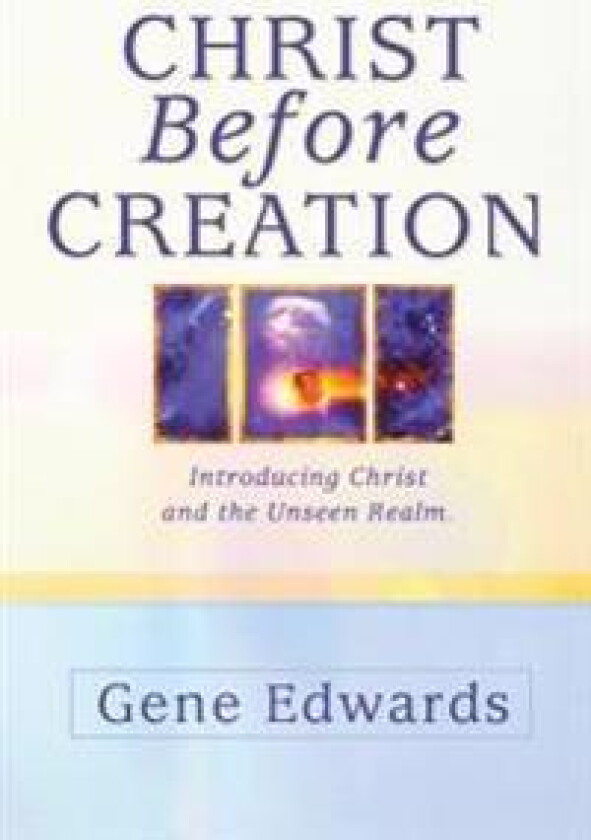 Christ Before Creation