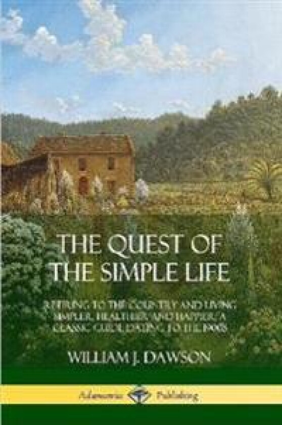 The Quest of the Simple Life