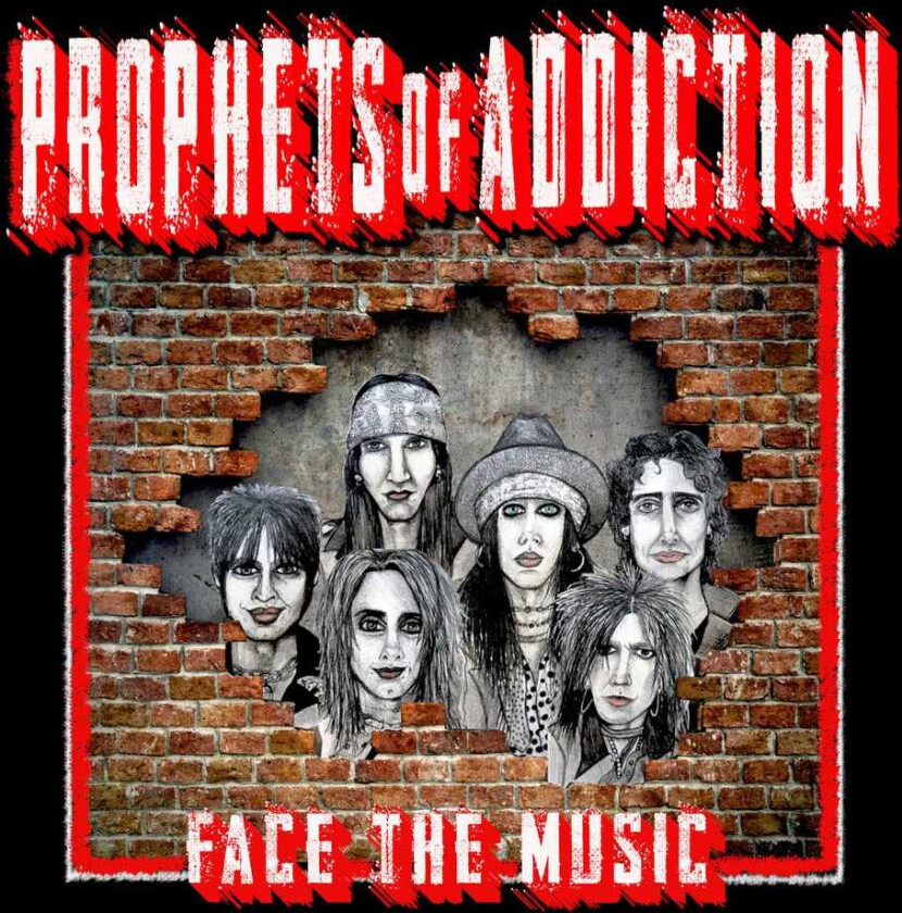 The Prophets Of Addiction Face The Music CD