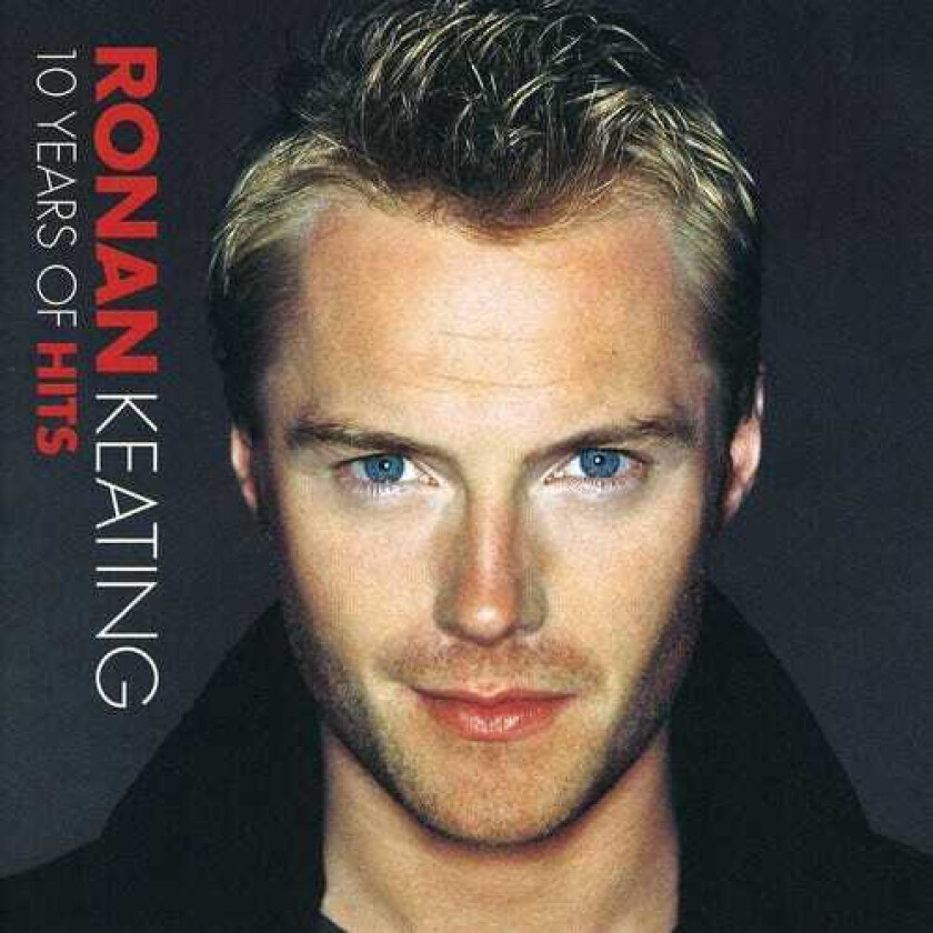 Ronan Keating 10 Years Of Hits CD