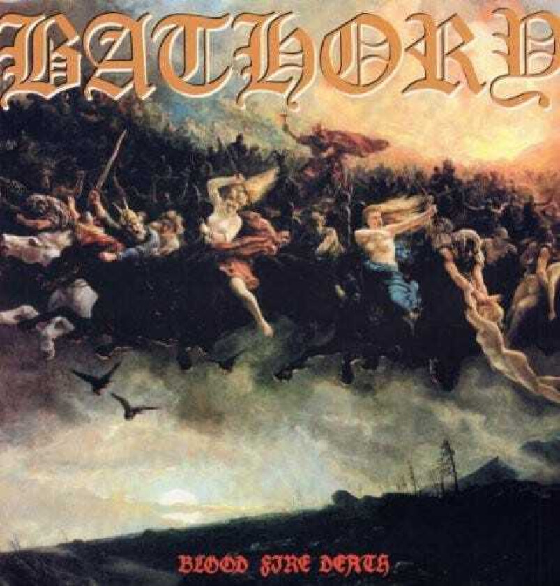 Bathory Blood Fire Death LP/Vinyl