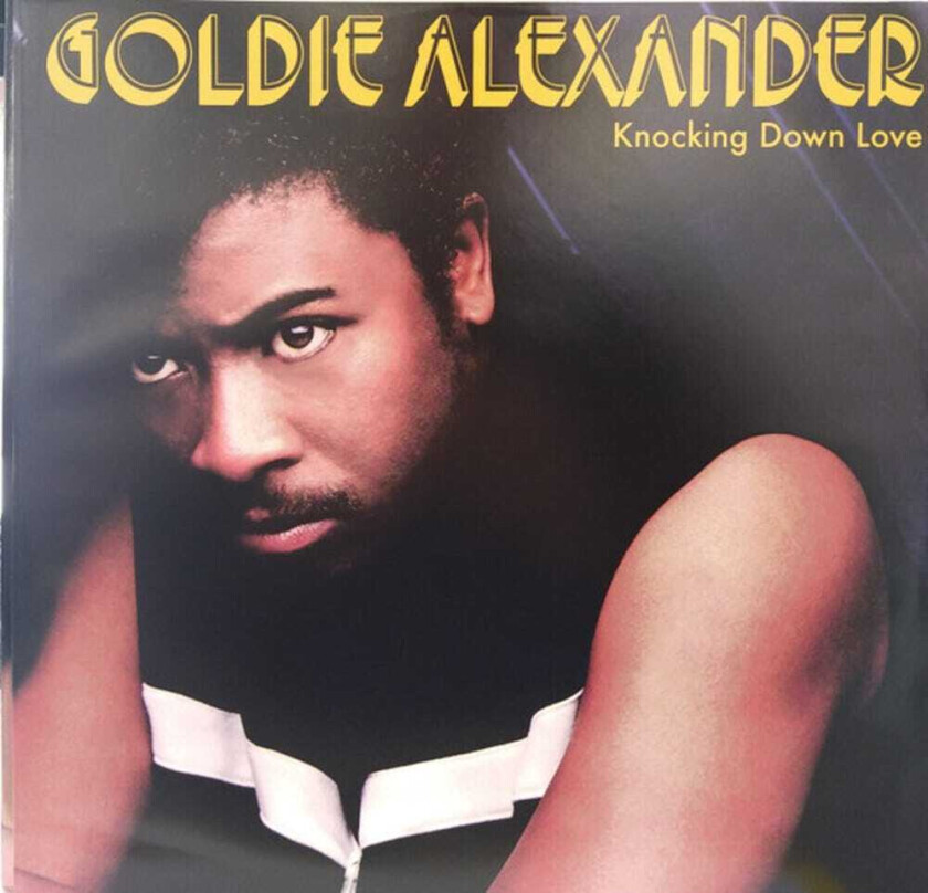 Goldie Alexander Knocking Down Love LP/Vinyl
