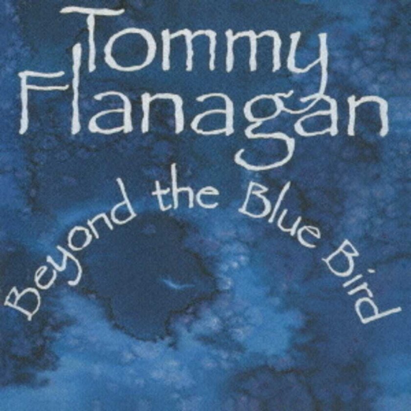 Tommy Flanagan, Kenny Burrell Beyond The Bluebird CD