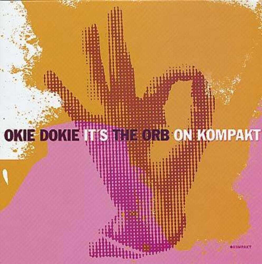 The Orb Okie Dokie It's The Orb On Kompakt LP/Vinyl